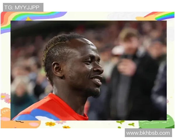 马内的足球传奇之路：从非洲小镇到世界舞台的辉煌历程